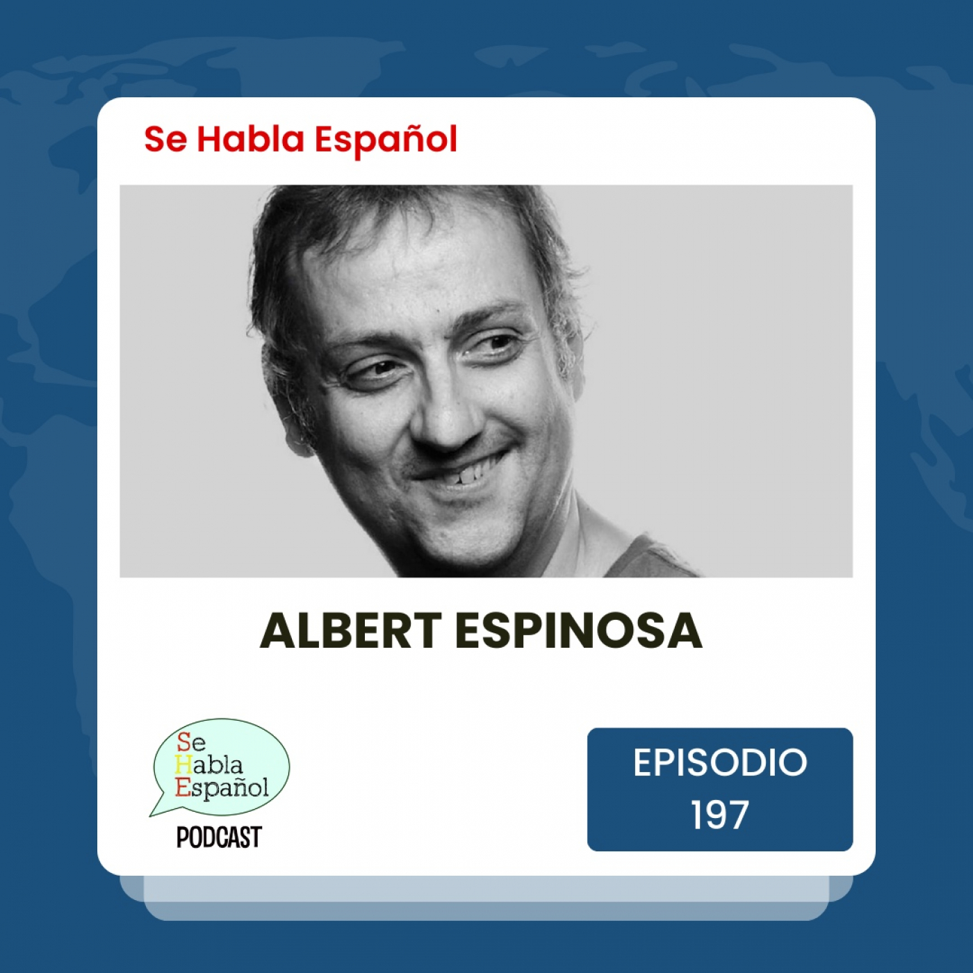 Se Habla Español 197: Albert Espinosa - podcast episode cover