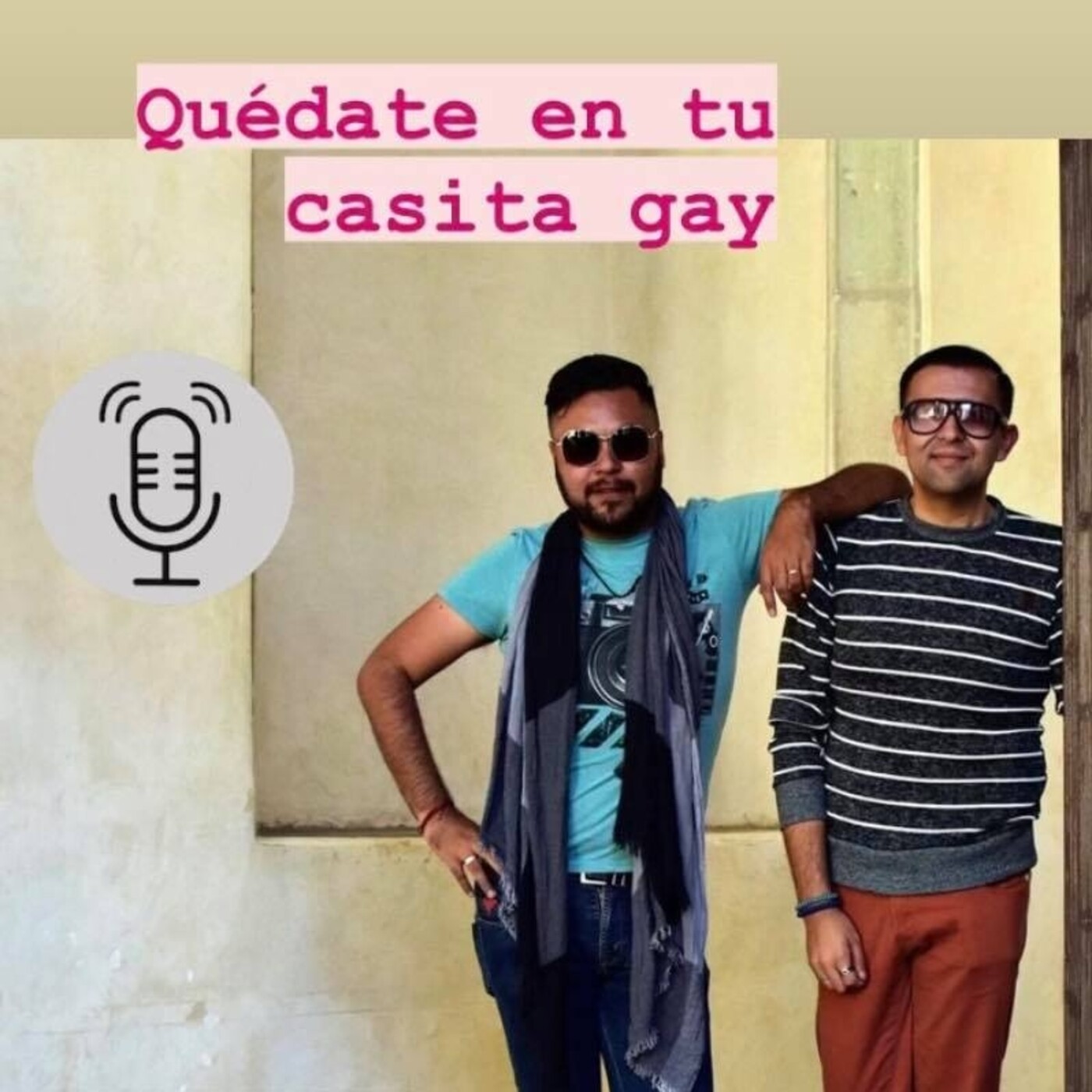 Quédate en tu casita GAY