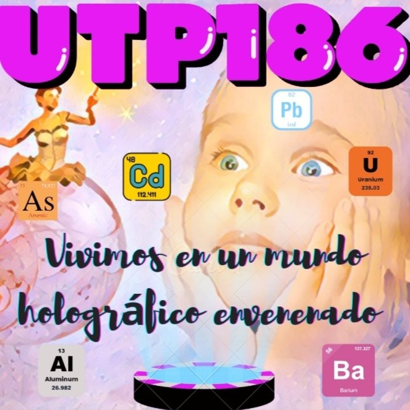 UTP186b Vivimos en un mundo holográfico envenenado (sin música) episode artwork