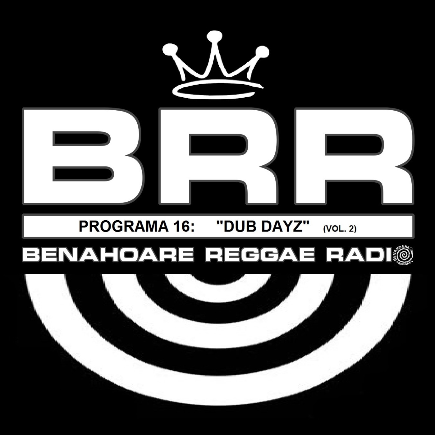 Benahoare Reggae Radio - Programa 16: "Dub Dayz (Vol 2)" episode artwork