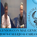 GENIOS CON MAL GENIO por JESUS CALLEJO Y CARLOS CANALES
