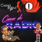 Caras de Radio 26: CASINO ROYALE, James Bond 007