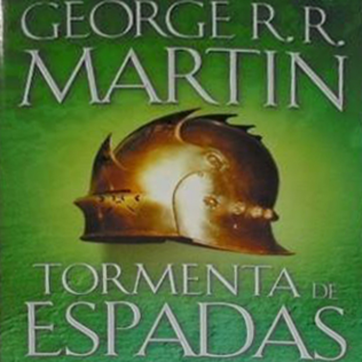 III TORMENTA DE ESPADAS II