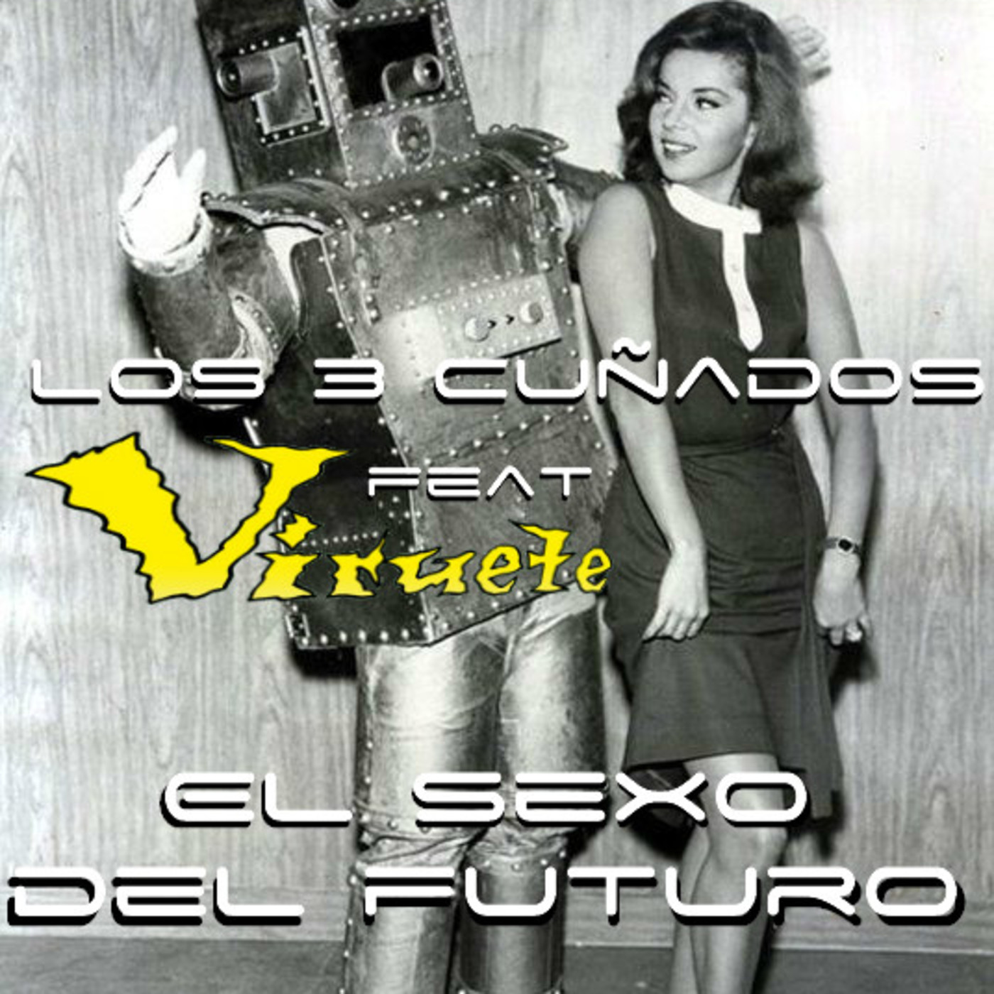 Los 3 Cuñados programa 25 - El sexo del futuro (con Viruete) - Podcast de  Los3Cuñados - Podcast en iVoox