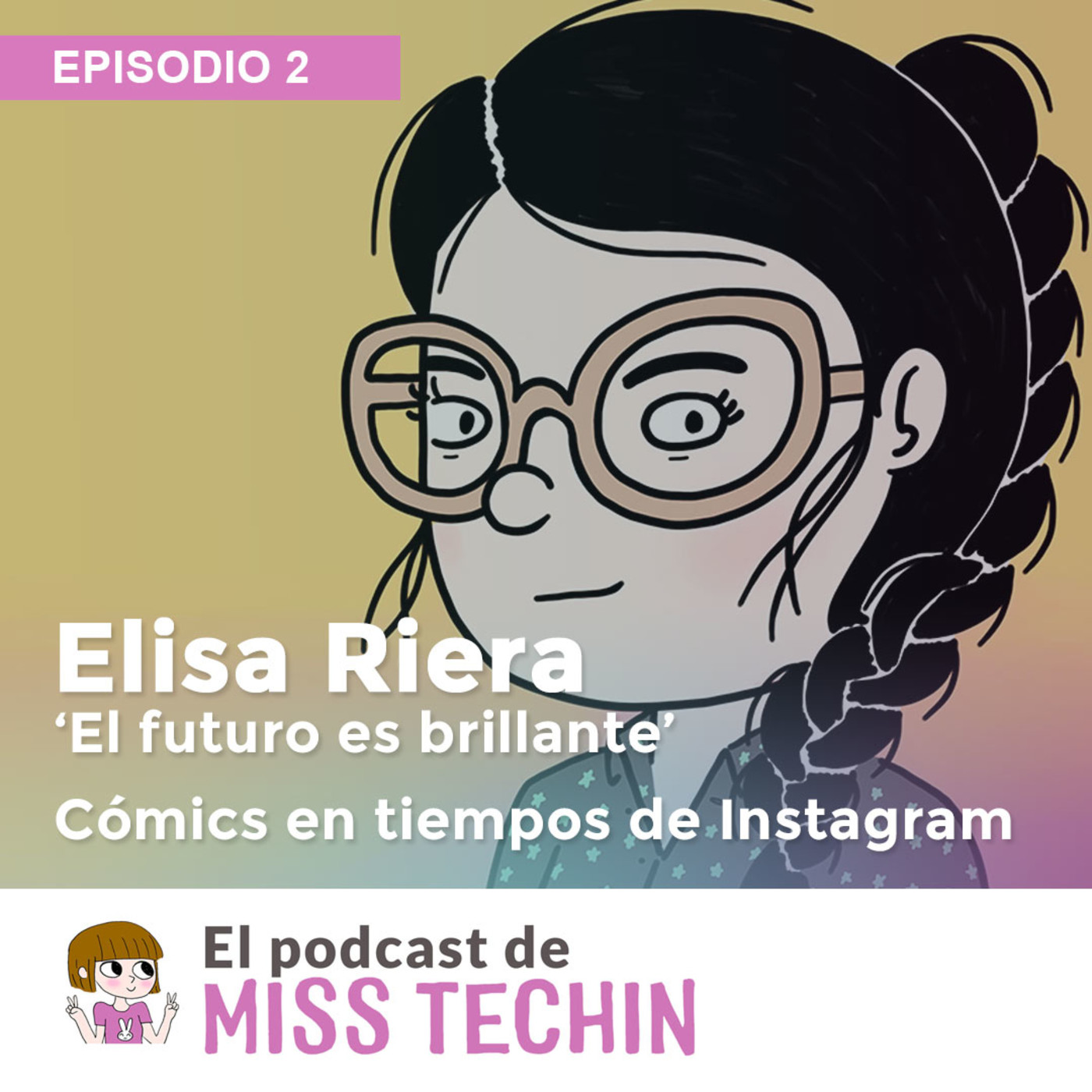 El Podcast de MissTechin - Ilustración y Creativid