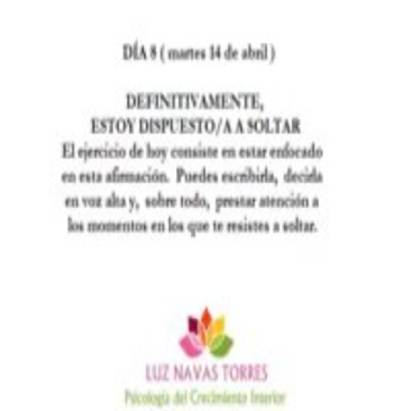 Dia 8 Practicando el Arte de Soltar ( Plan 21 días )
