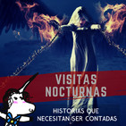 Visitas Nocturnas - Historias que necesitan ser contadas