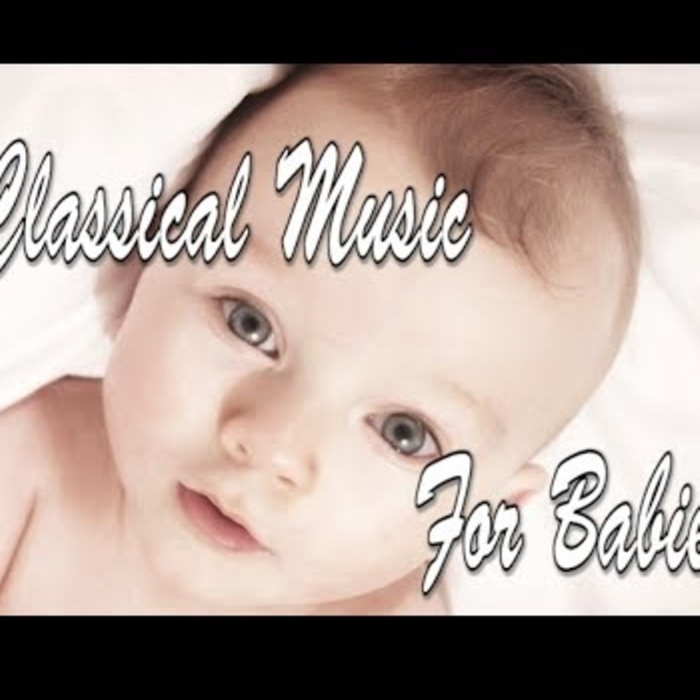 La Mejor Música Clásica para niños y bebes