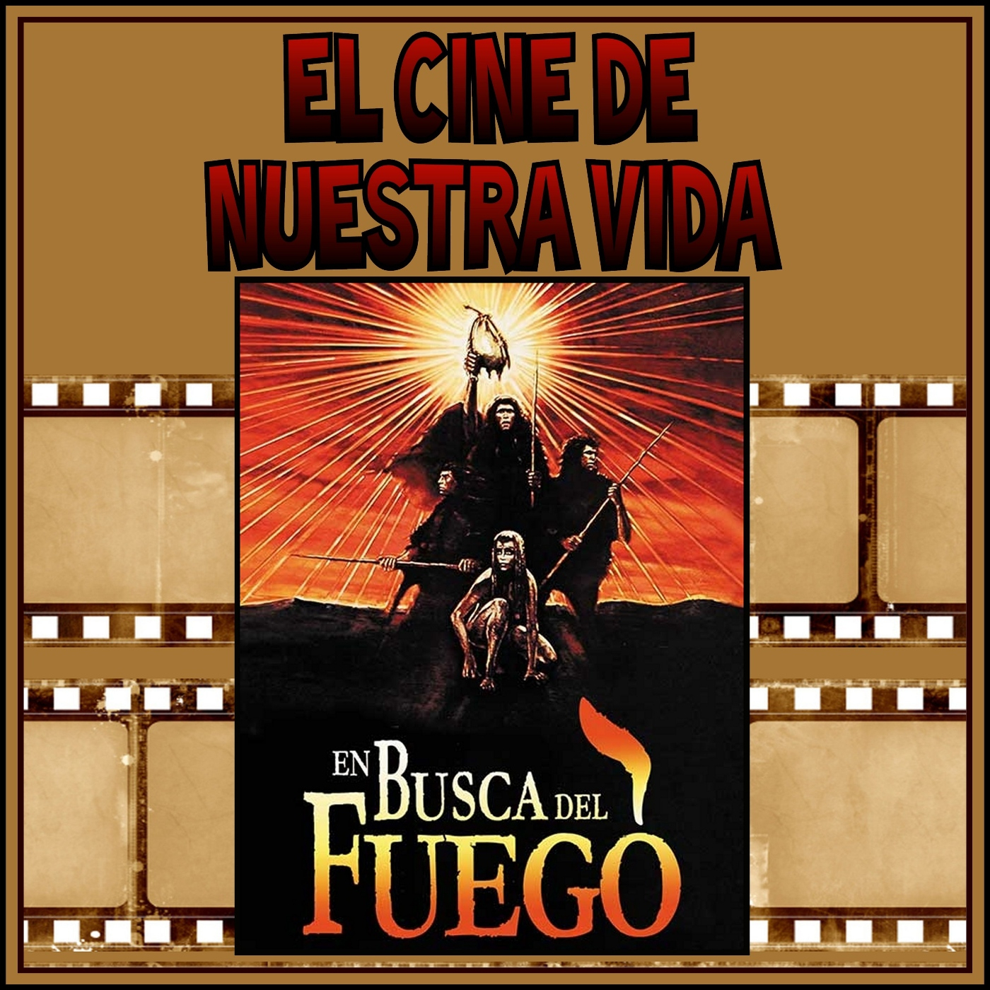 El cine de nuestra vida
