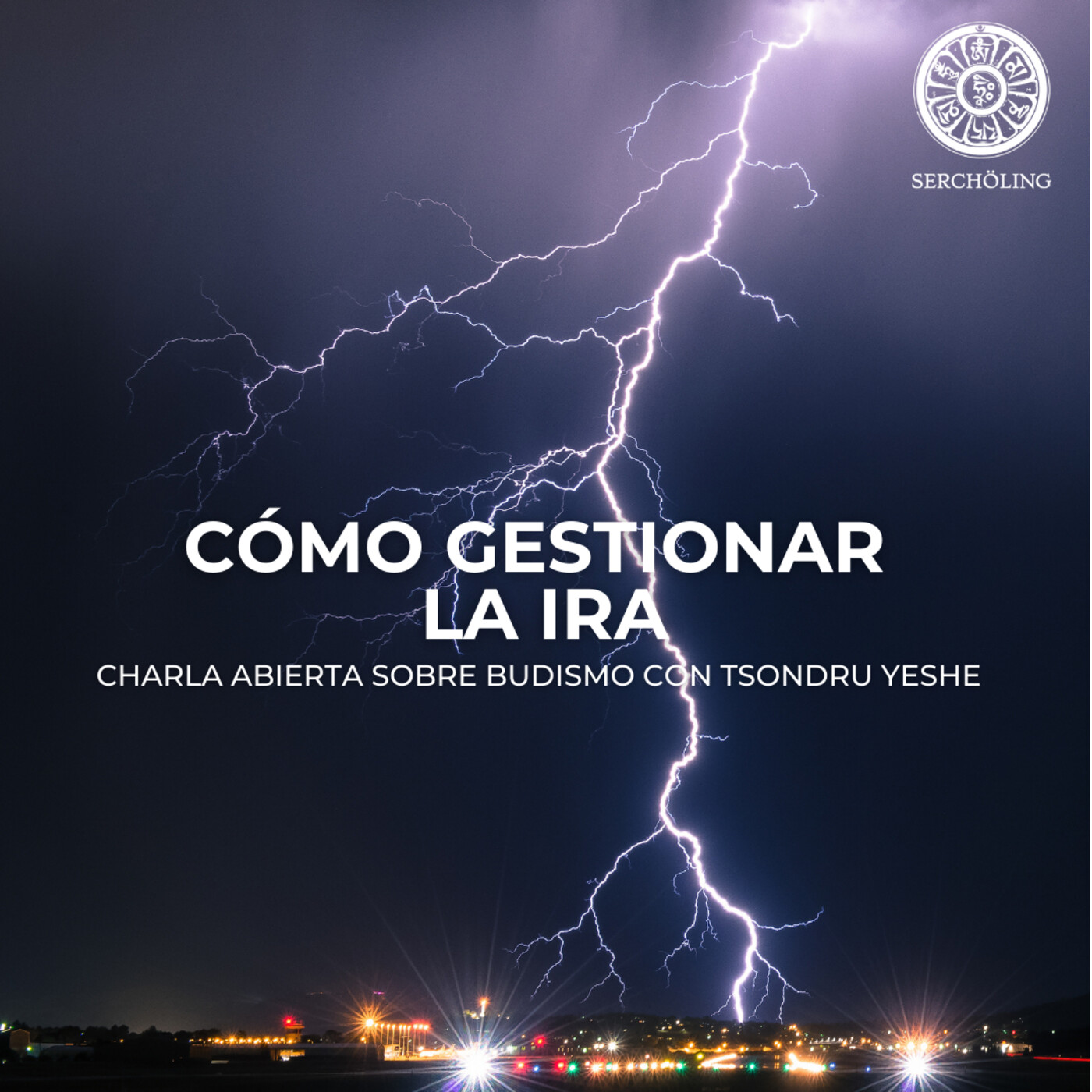 Charlas sobre Budismo con Tsondru Yeshe
