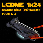 La Cantina de Mos Eisley - Ep 1x24 - David Díez (Pétreos) (Parte2)