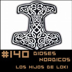#140 Mitos Nórdicos - Los hijos de Loki de Neil Gaiman