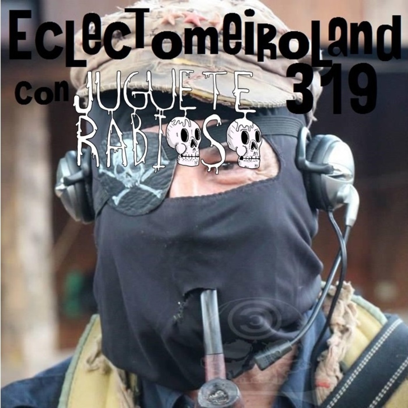 Eclectomeiroland 319 episode artwork