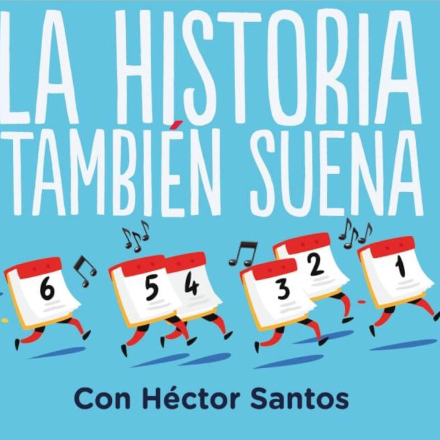 La Historia También Suena