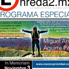 Noviembre 3, Especial Profe Pitol