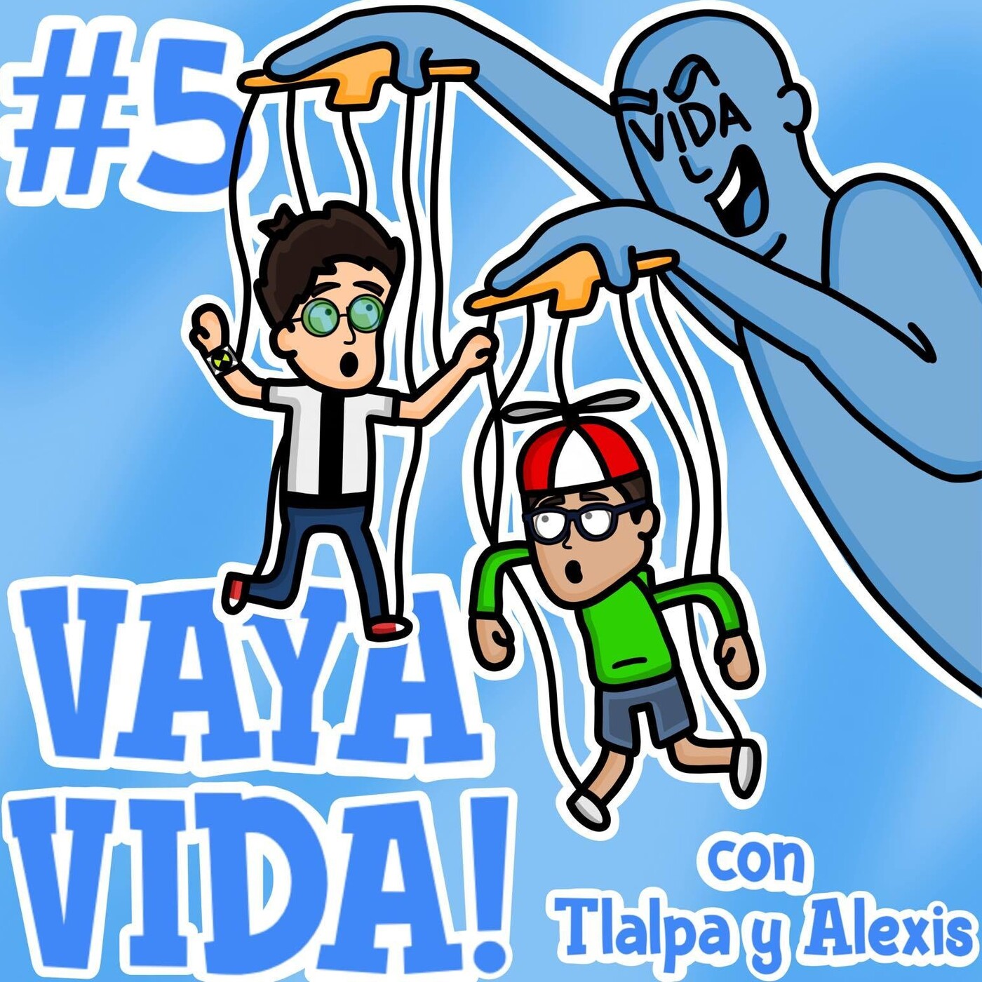 VAYA VIDA!
