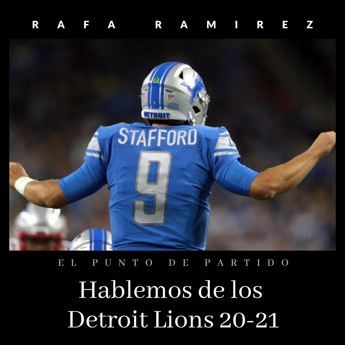 NFL Hablemos de los Detroit Lions 20-21 episode artwork