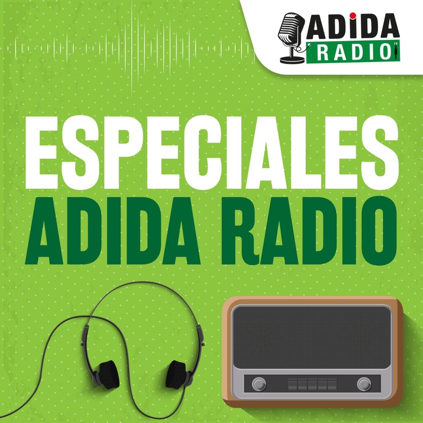 ESPECIALES ADIDA RADIO