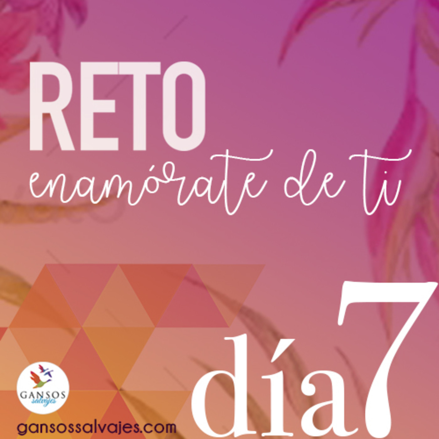 RETO :: ENAMÓRATE DE TI