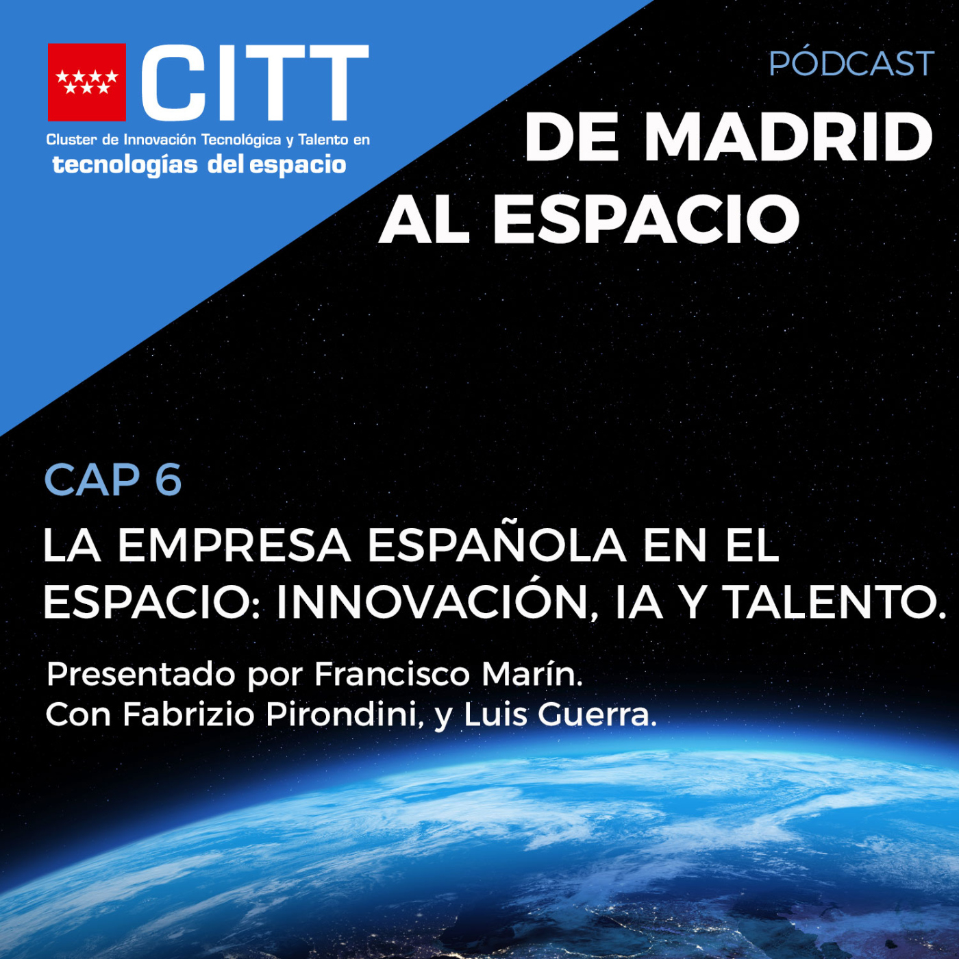 LA EMPRESA ESPAÑOLA EN EL ESPACIO: INNOVACIÓN, IA Y TALENTO episode artwork