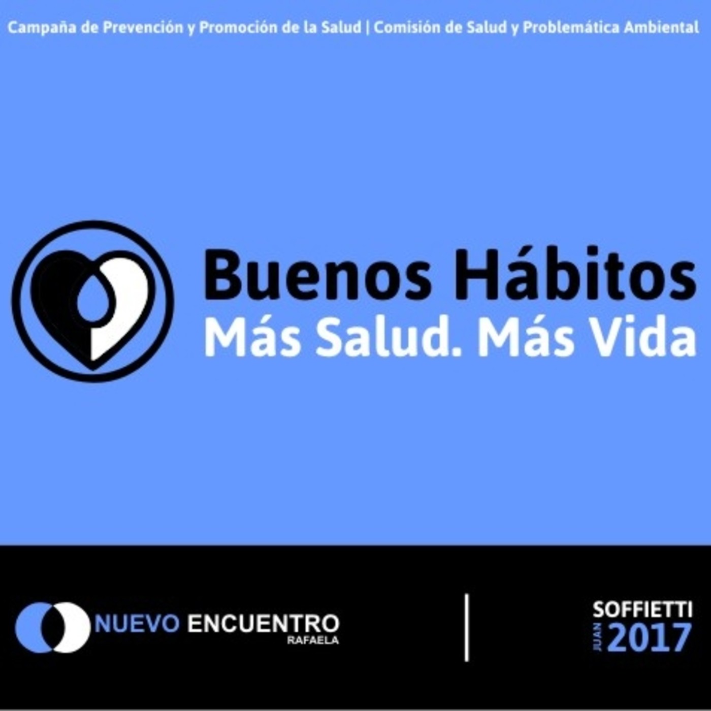 Campaña ´BUENOS HÁBITOS, MÁS SALUD, MÁS VIDA