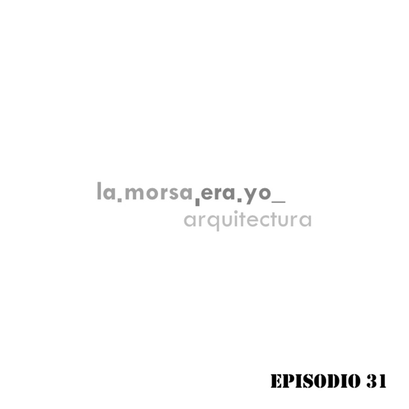 La morsa era yo Arquitectura