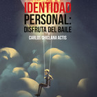 Identidad personal, disfruta del baile.