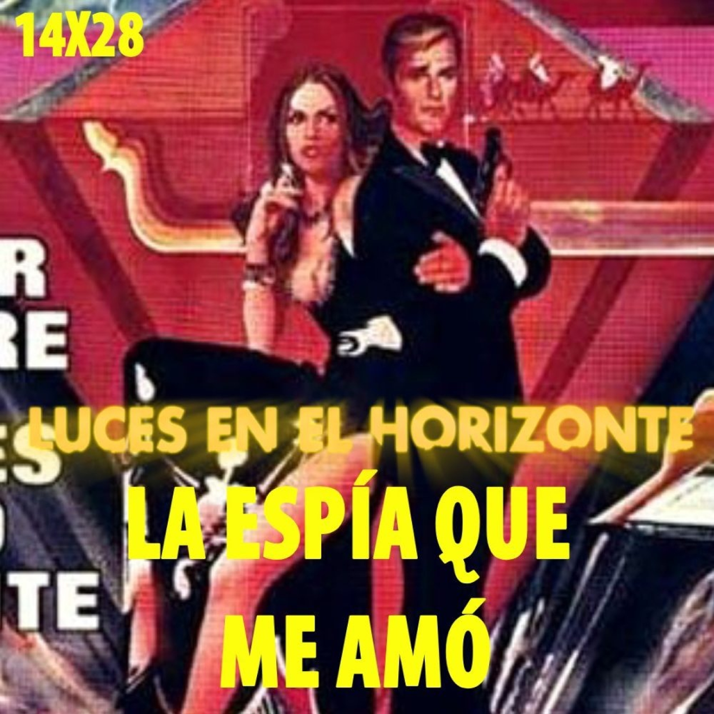 007 La espía que me amó - Luces en el Horizonte 14X28