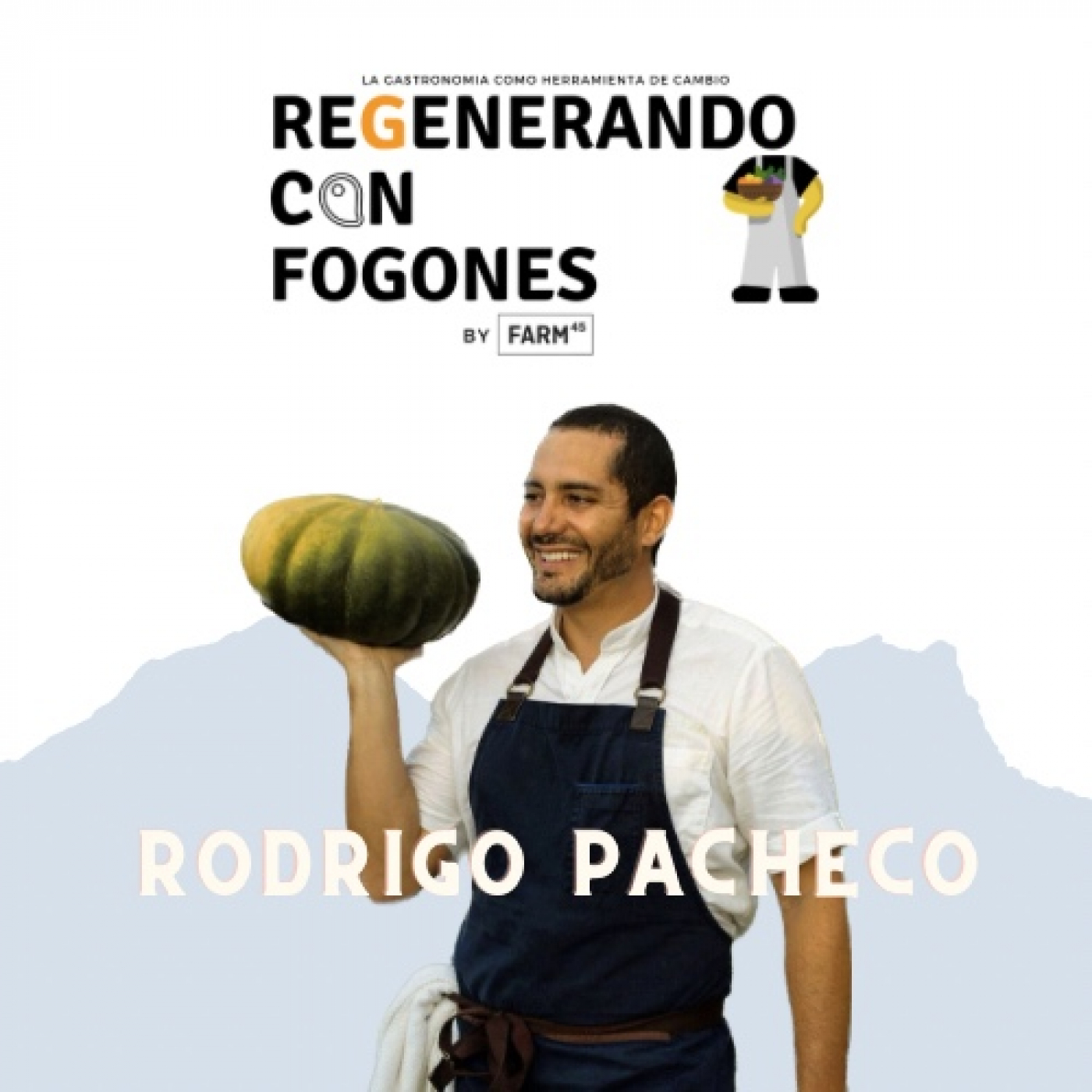 Regenerando con Fogones by Farm45