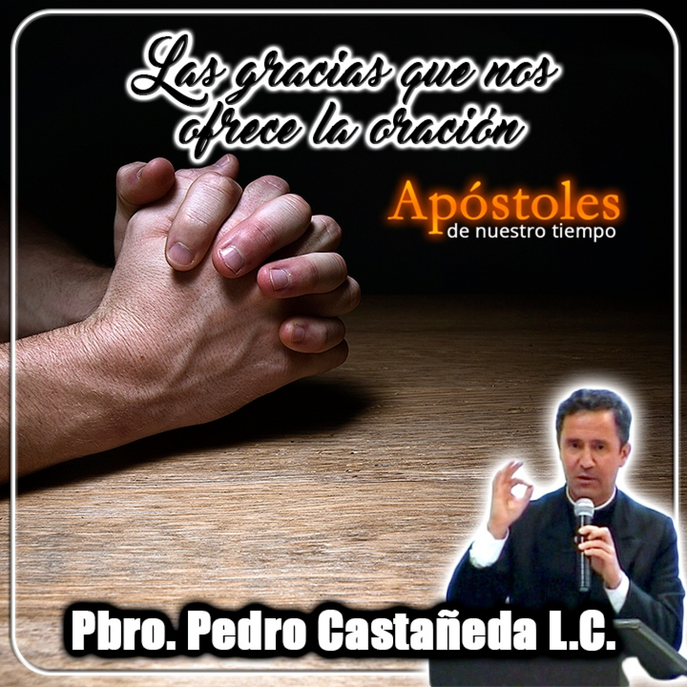 Apóstoles de Nuestro Tiempo