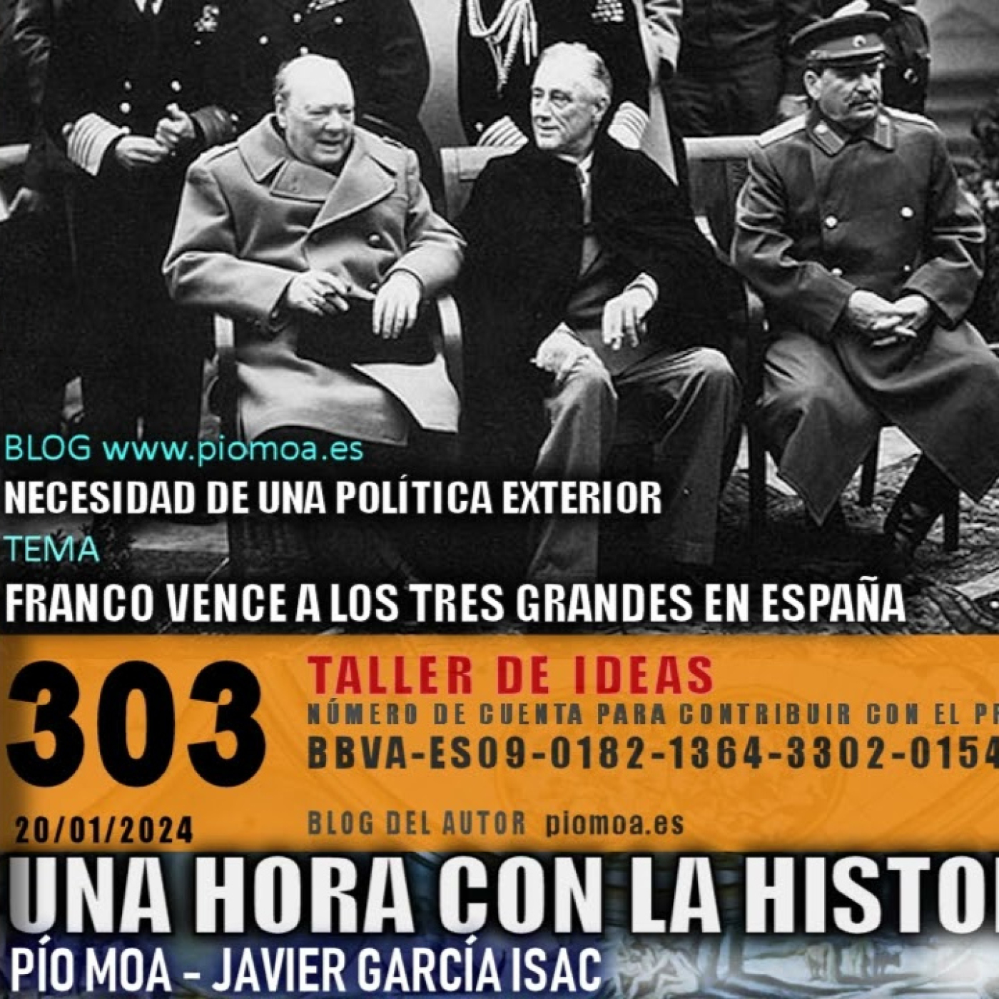 303 - Franco vence a los tres grandes en España | Necesidad de una política exterior episode artwork