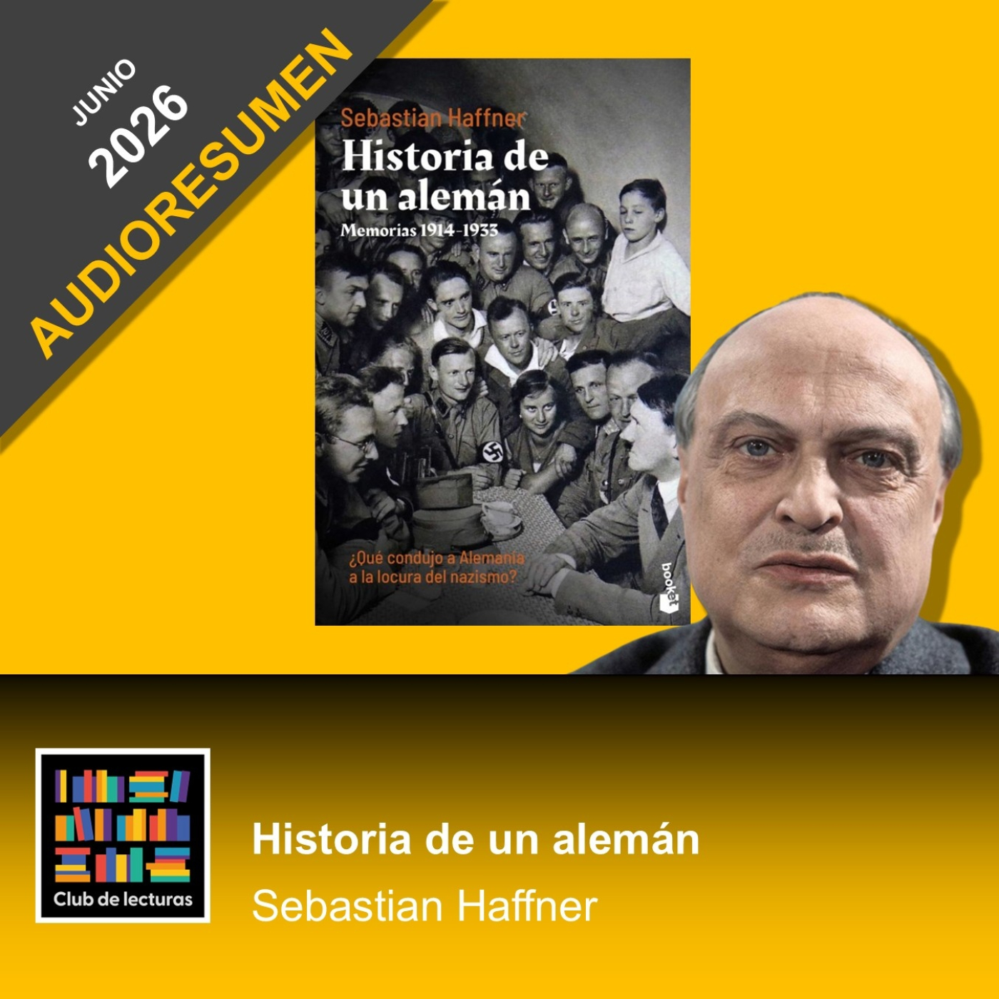 AUDIORESUMEN: Historia de un alemán · Sebastian Haffner | Club de Lecturas episode artwork