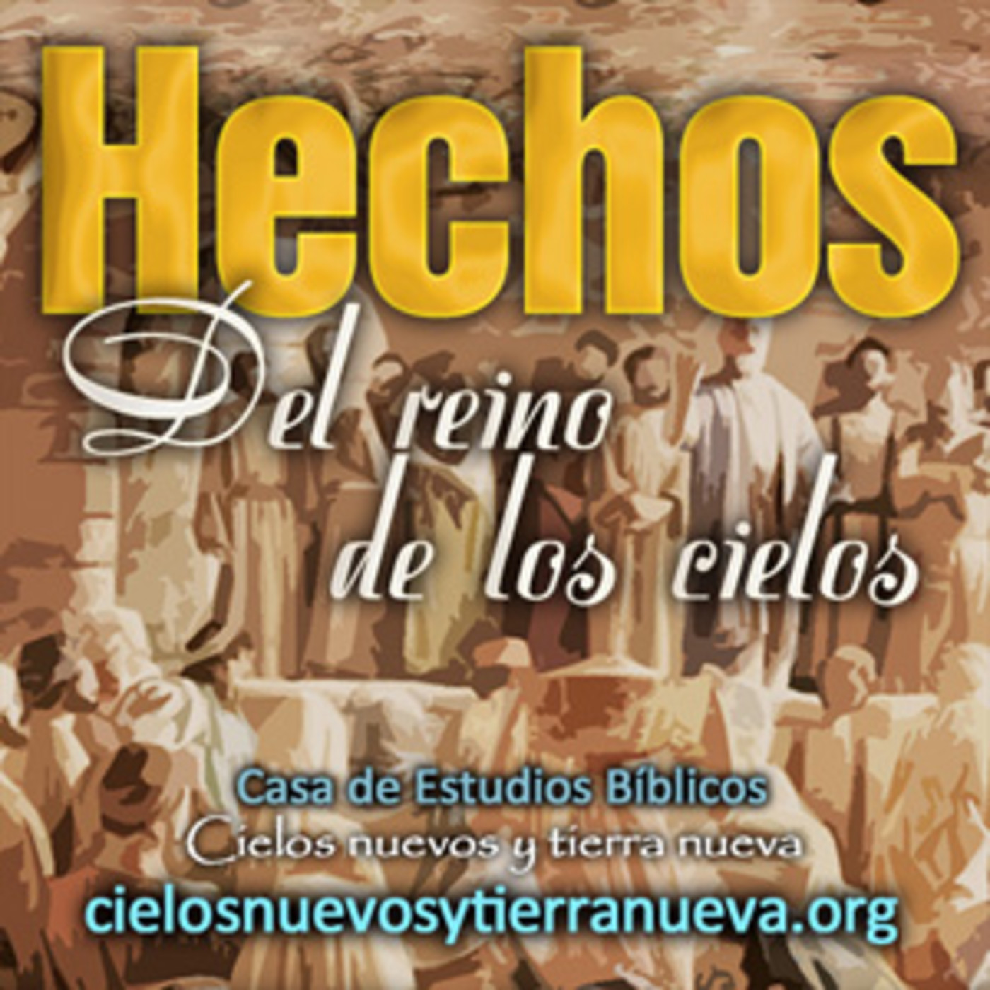 Hechos del Reino de los Cielos