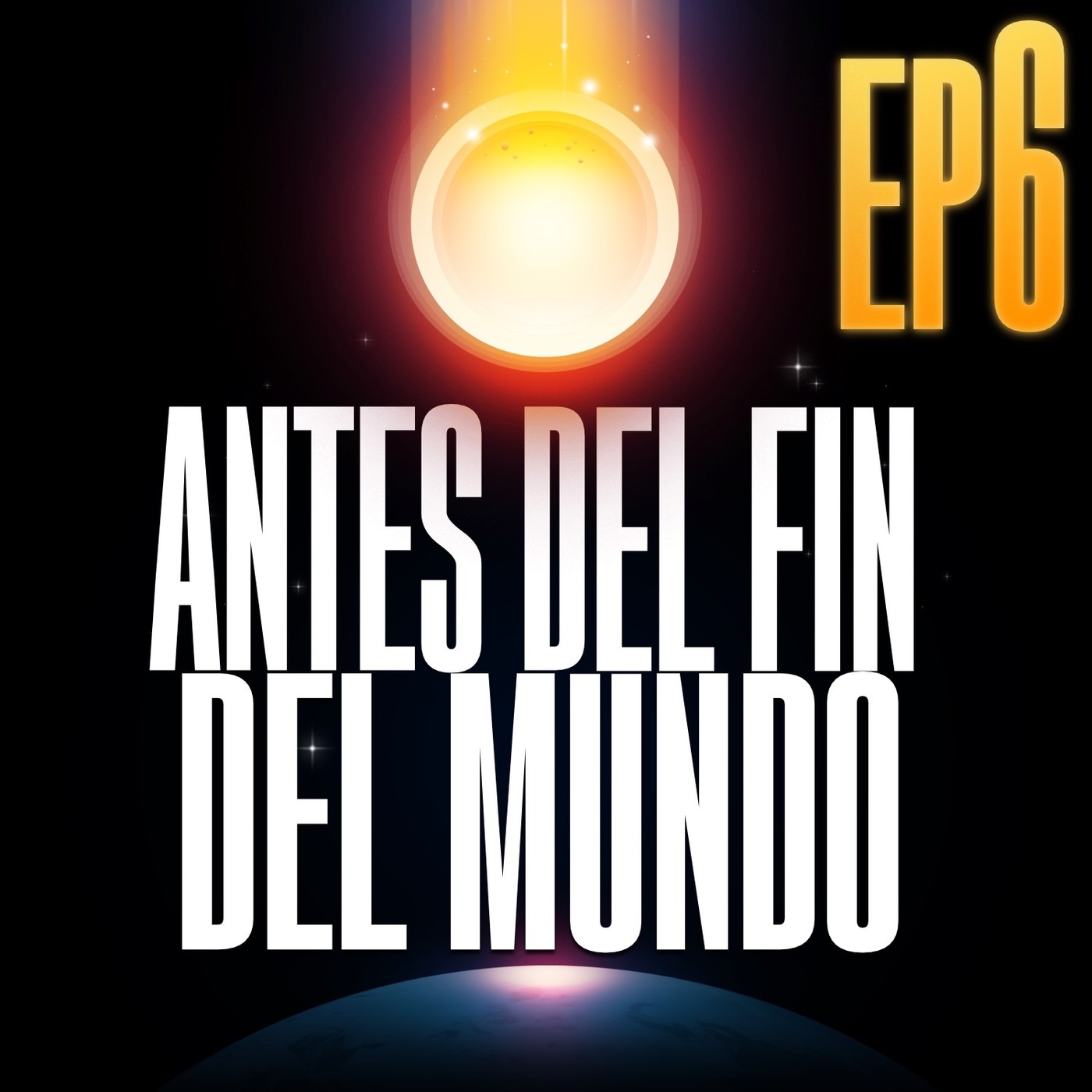 Antes del Fin del Mundo