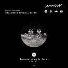 House music bro #25 (Halloween special) BLTRN