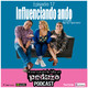Episodio 17 - Influenciando ando