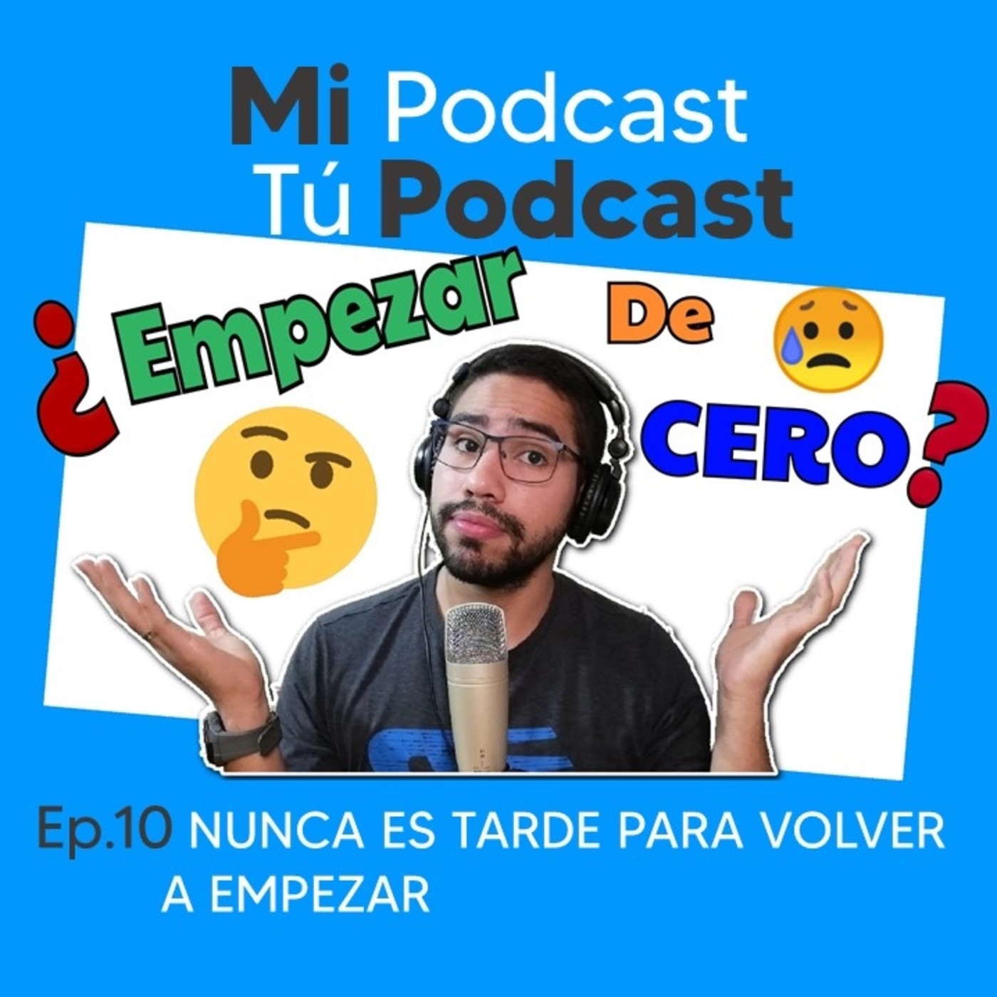 Mi Podcast, Tú Podcast.