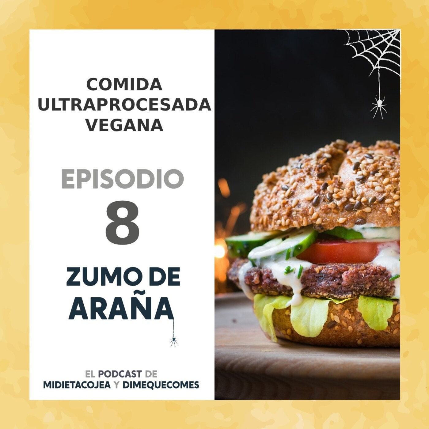 EP 8: Ultraprocesados veganos