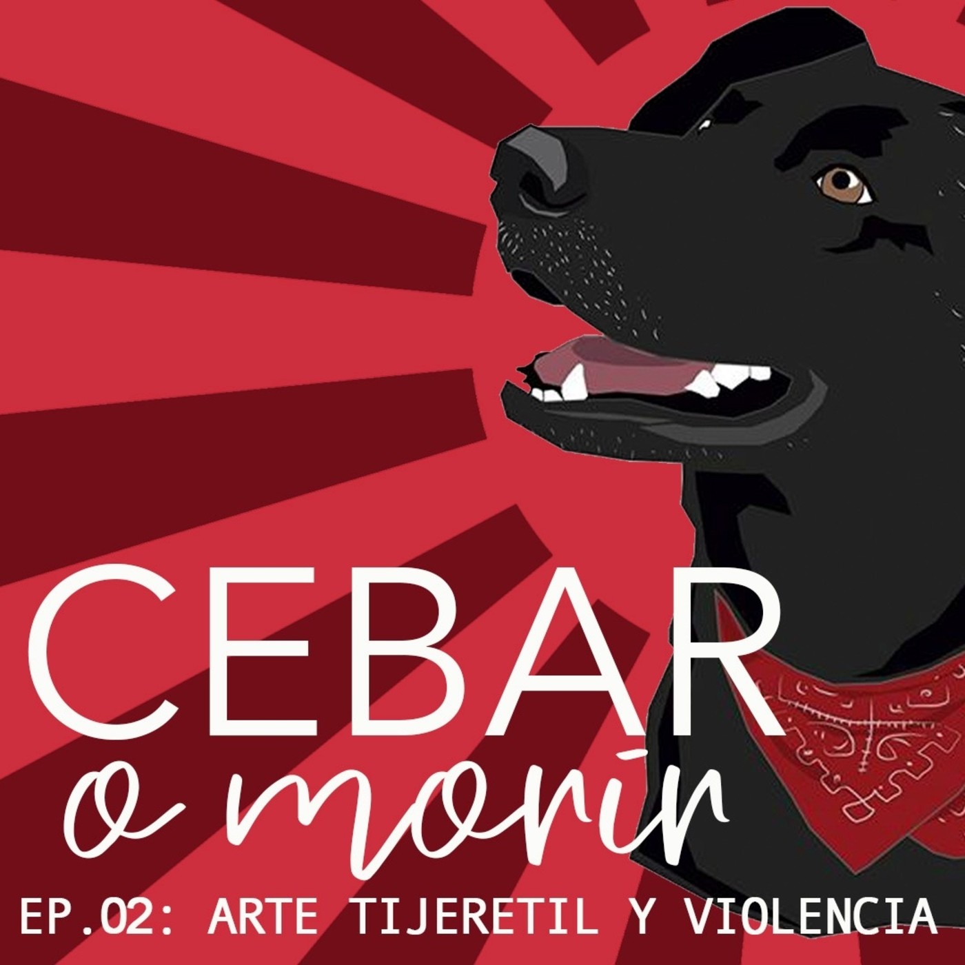 Cebar O Morir
