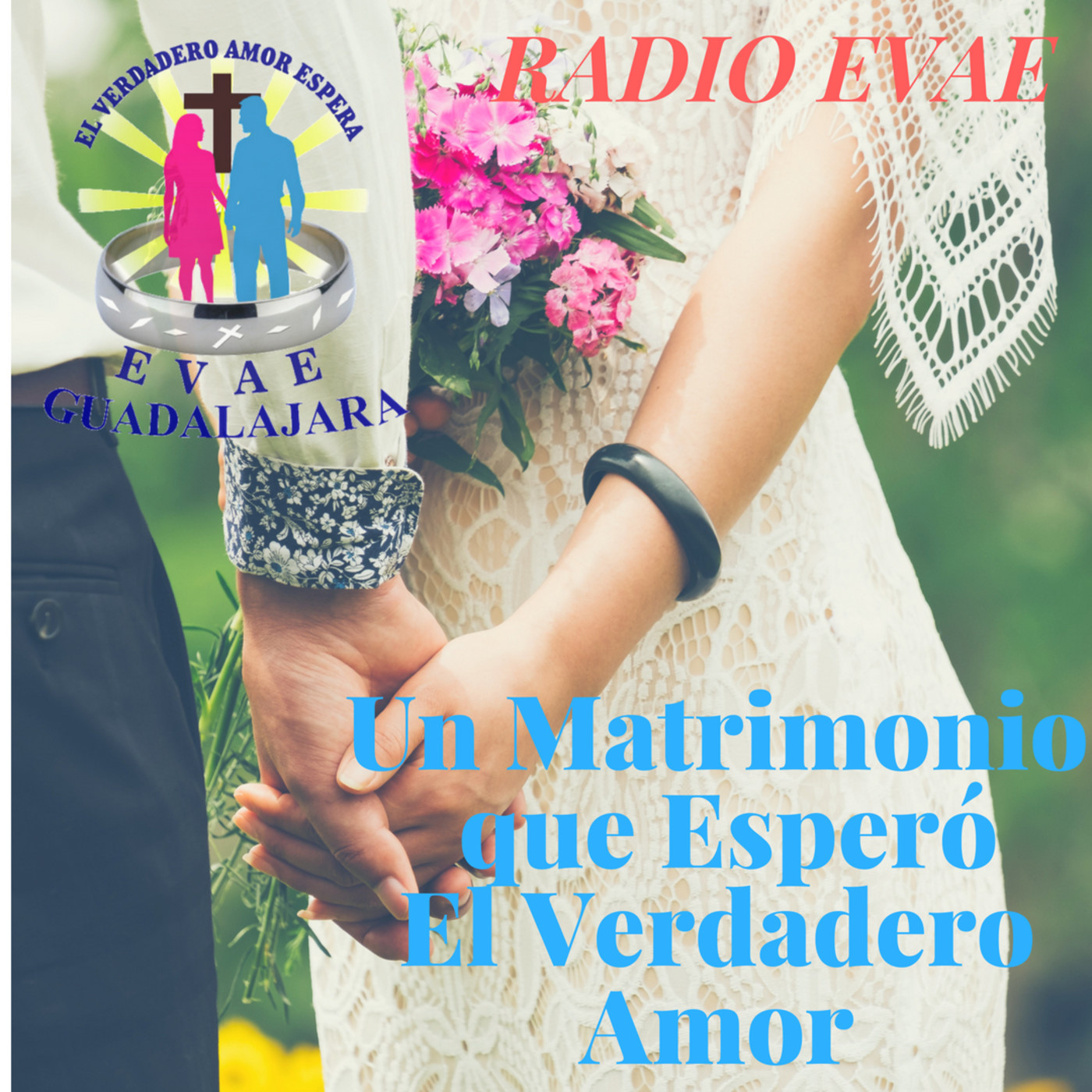 EVAE El Verdadero Amor Espera