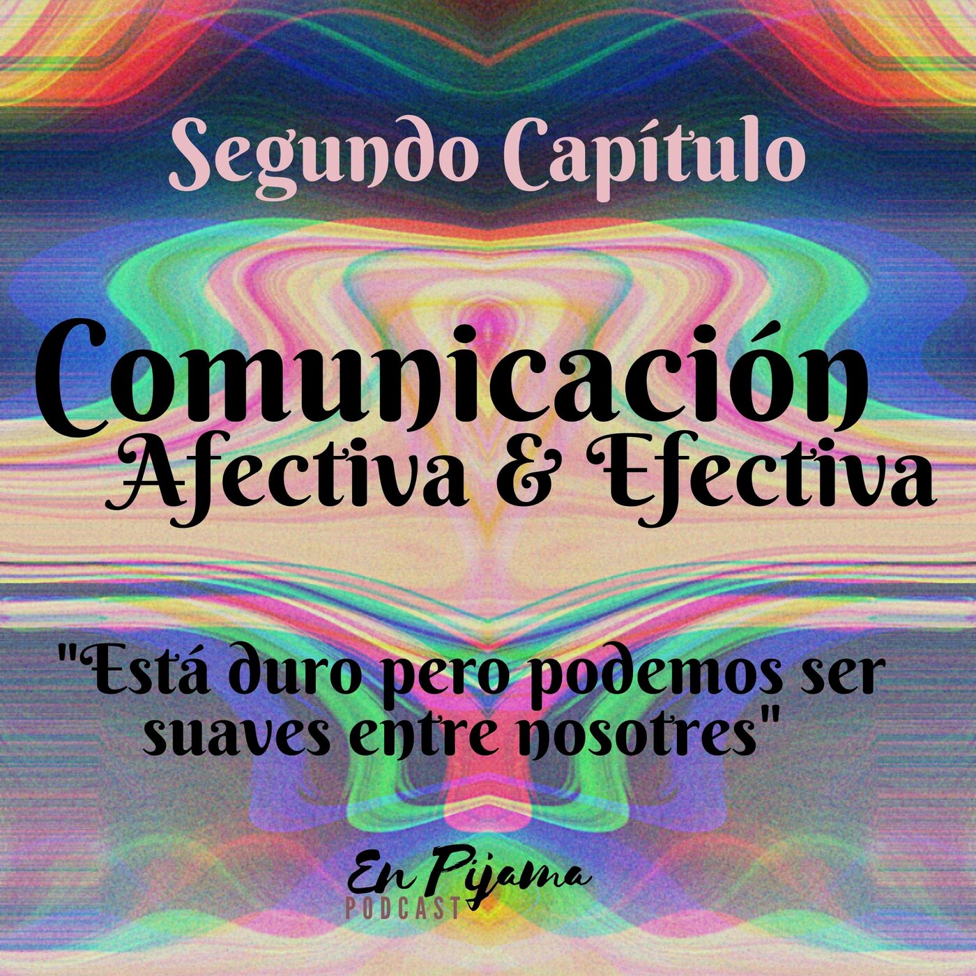 Comunicación Afectiva Efectiva