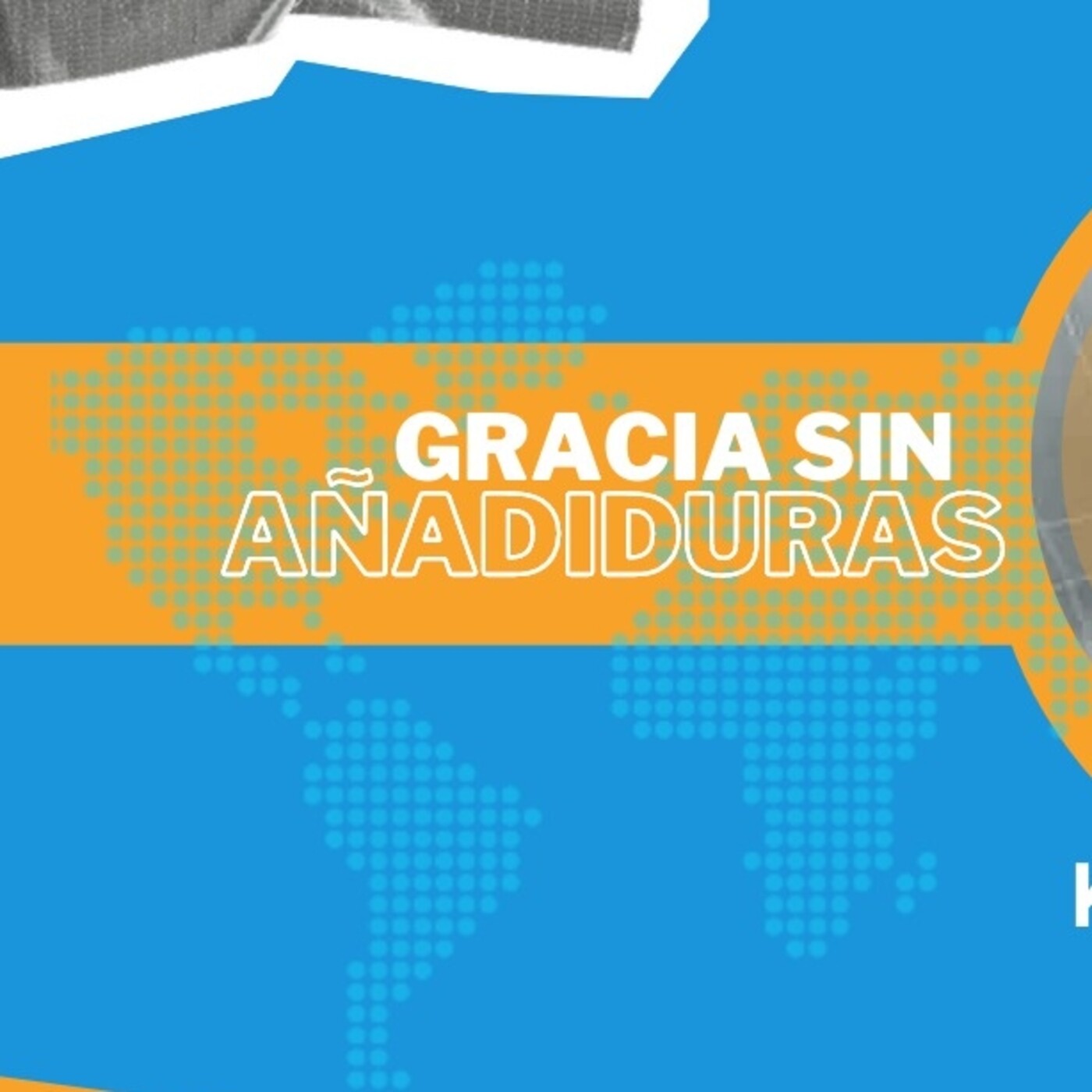 Gracia sin añadiduras - Pastor Kenneth Solá episode artwork
