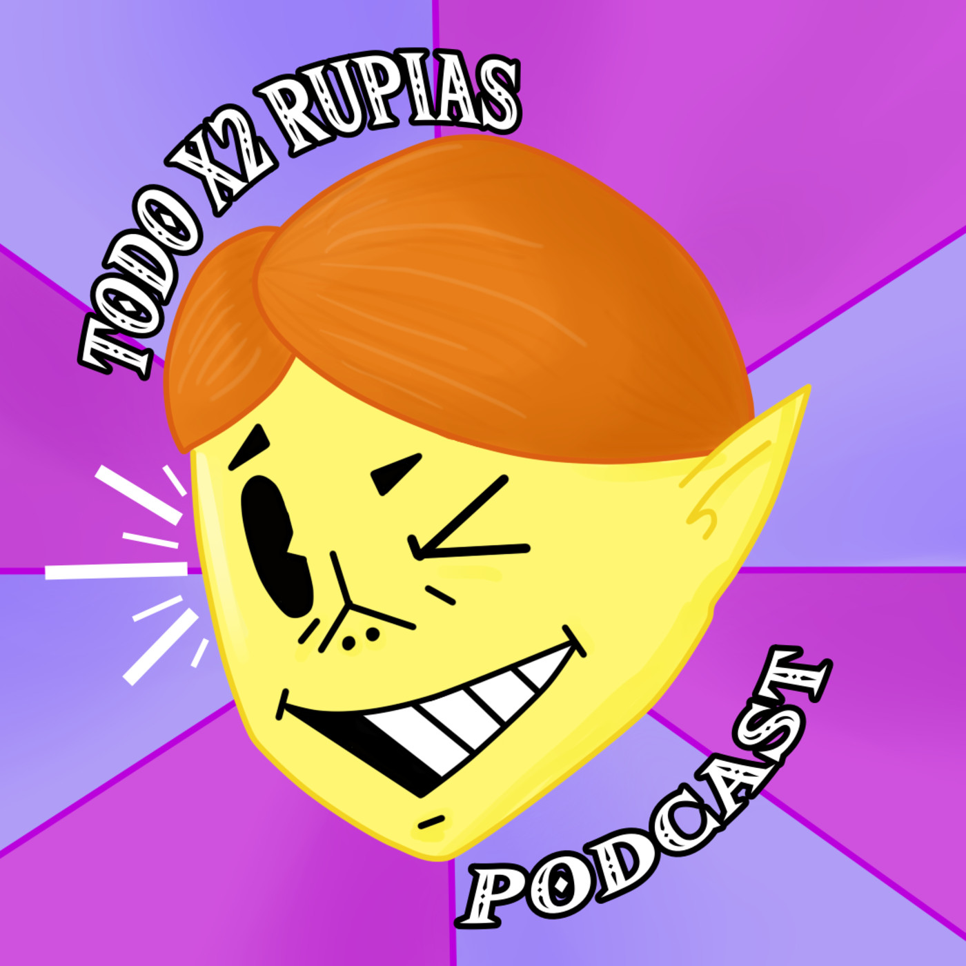 Todo x 2 Rupias - Podcast