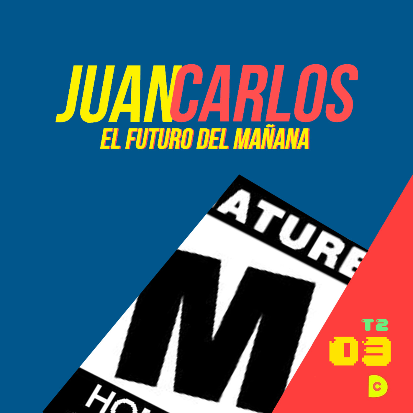 Juan Carlos: El Futuro del Mañana