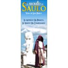 El Secreto de Saulo: Vida de San Pablo