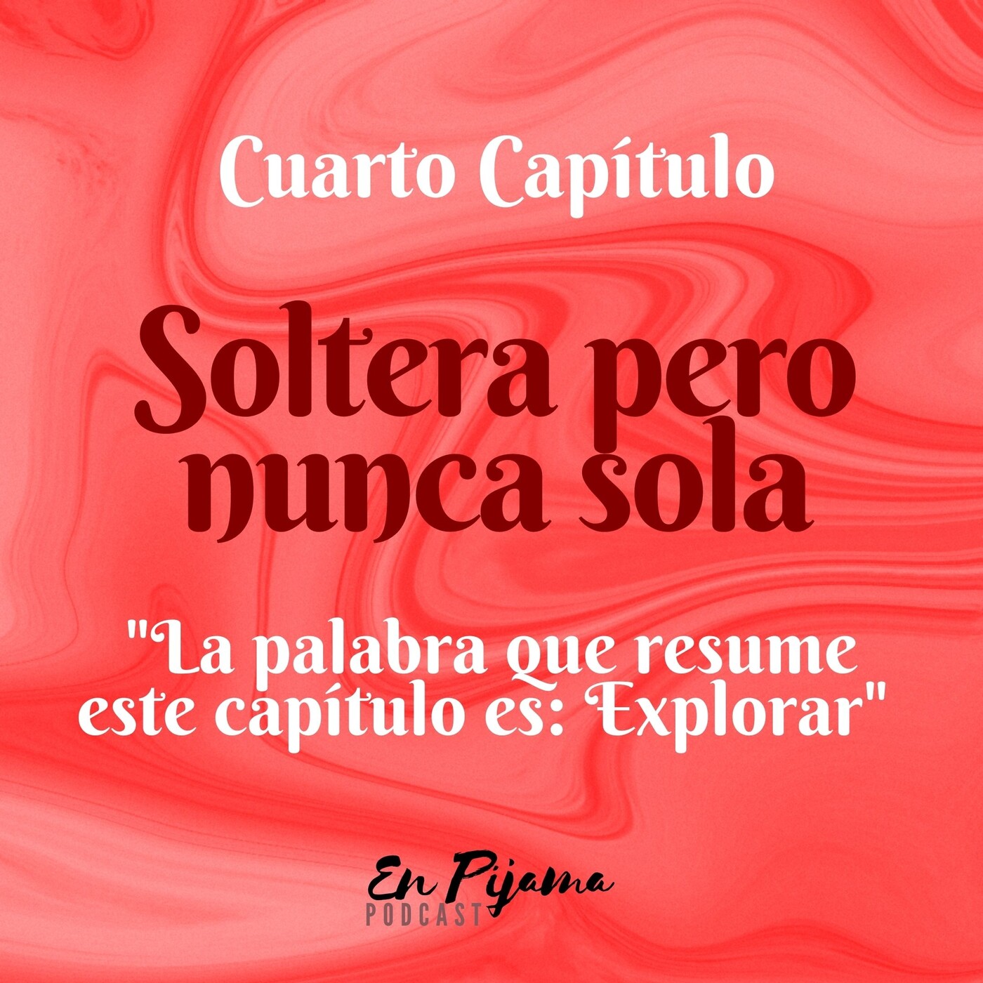 Soltera pero nunca sola.