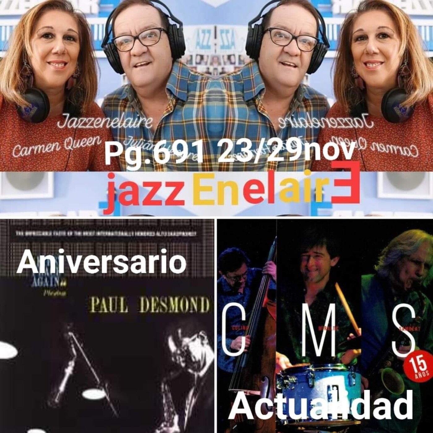 Jazzenelaire prog.nº691 STANDARS SEMANAL.-Peace-JAZZANIVERSARIO.-.Paul Desmond - First Place Again .-JAZZACTUALIDAD.-CMS episode artwork