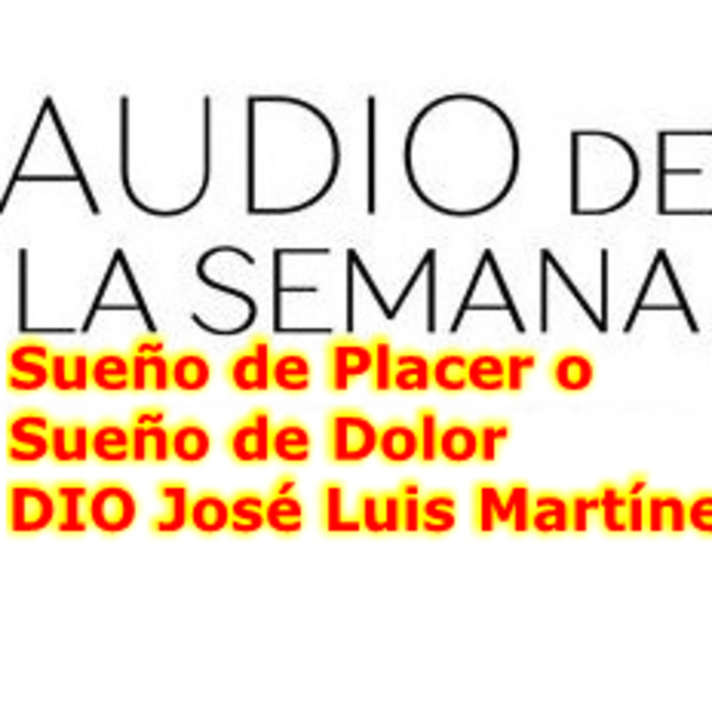 Podcast Audio de la semana
