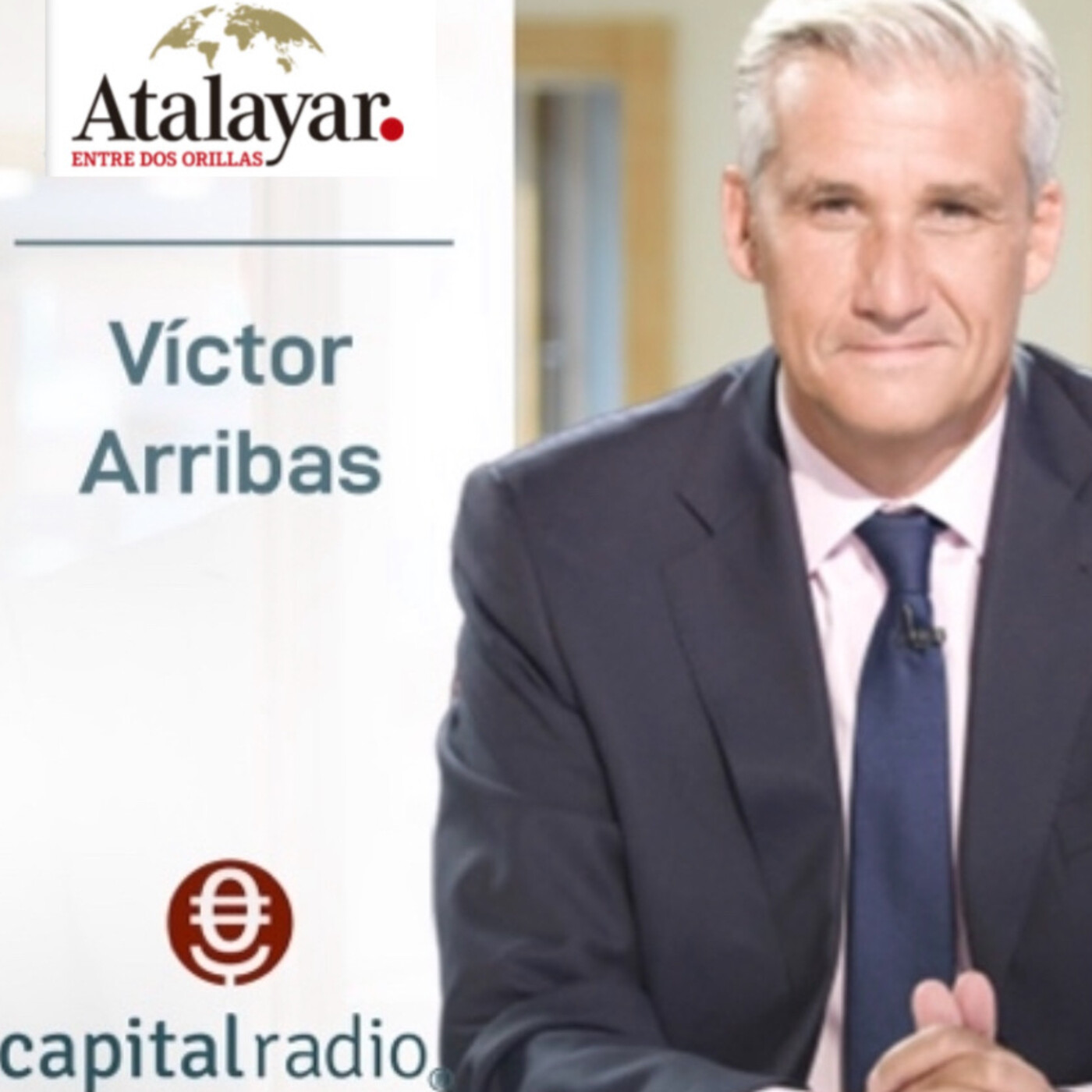 Atalayar en Capital Radio. Con Víctor Arribas