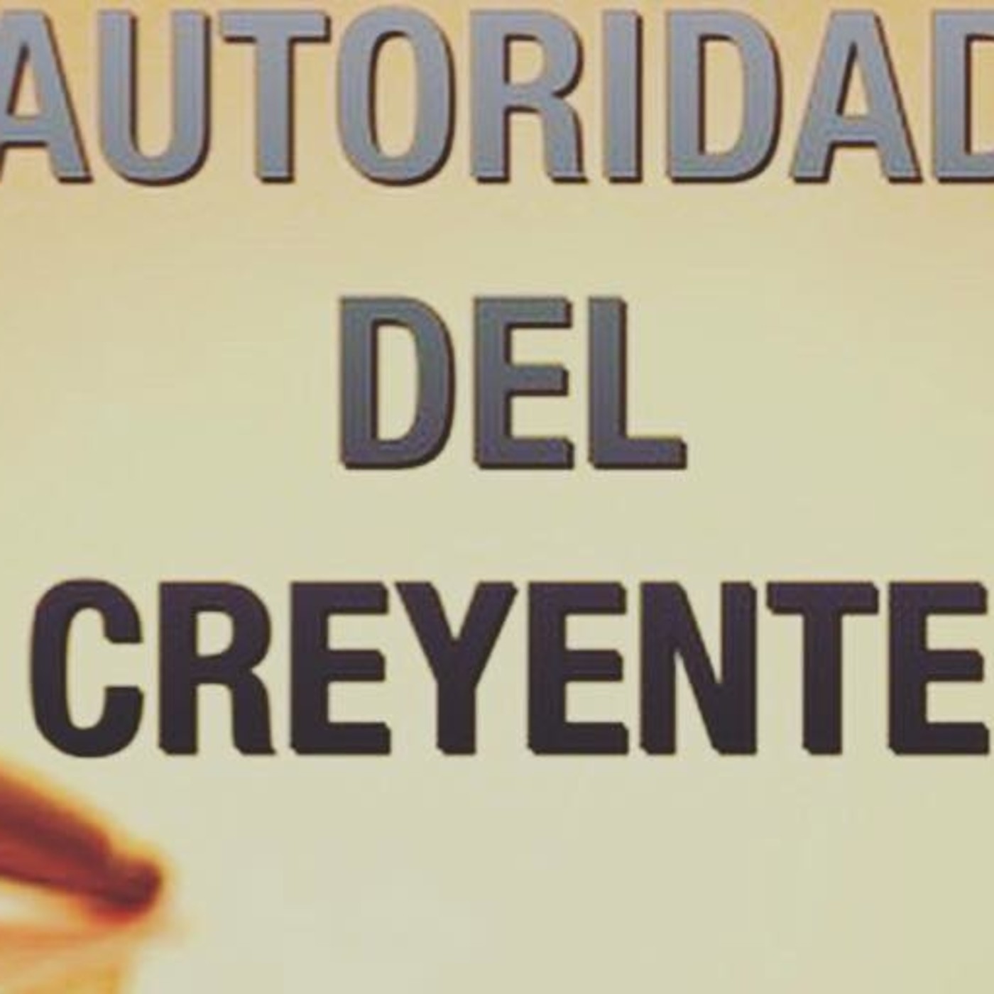 Autoridad del creyente 12 - Pastor Kenneth Solá episode artwork